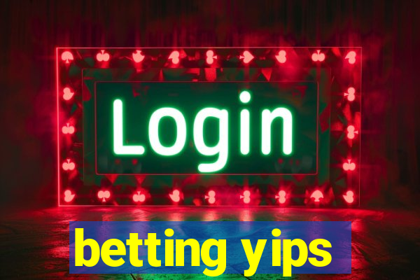 betting yips