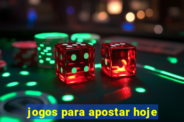 jogos para apostar hoje