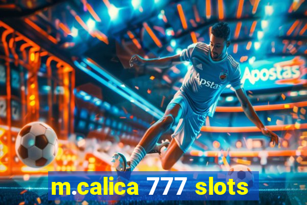 m.calica 777 slots