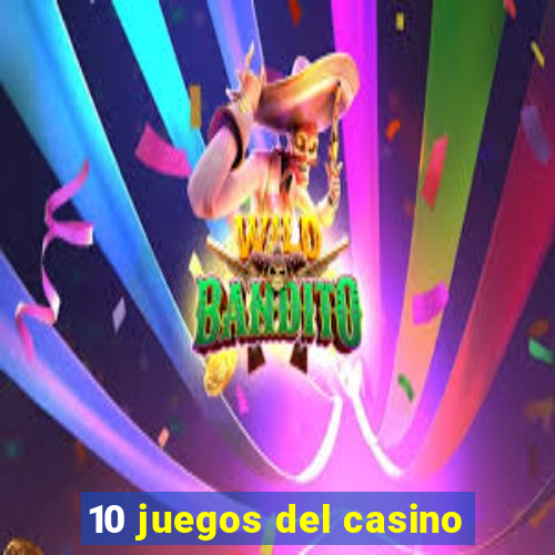 10 juegos del casino