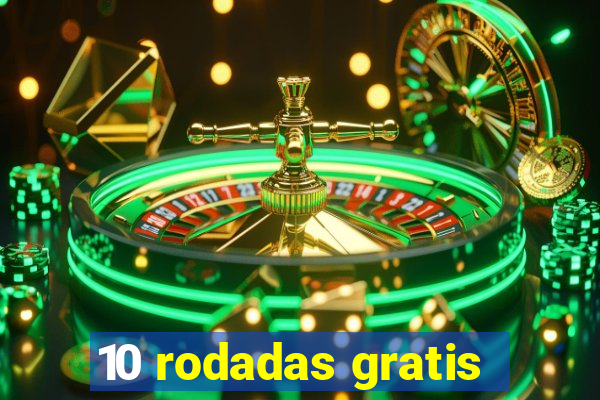 10 rodadas gratis