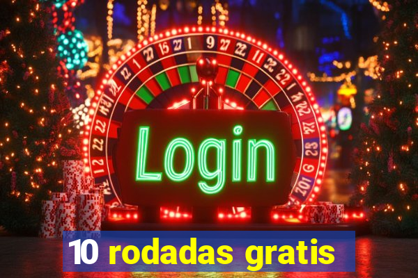 10 rodadas gratis