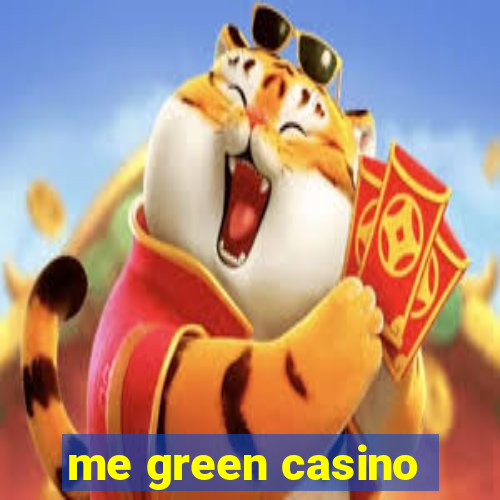 me green casino