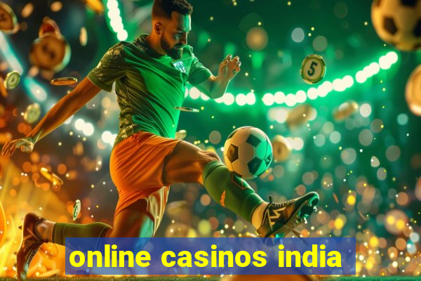 online casinos india