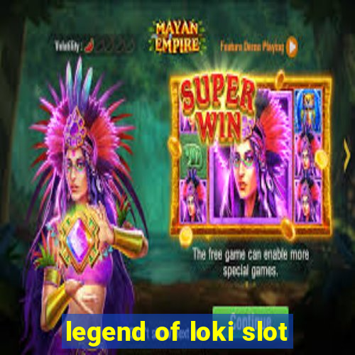 legend of loki slot