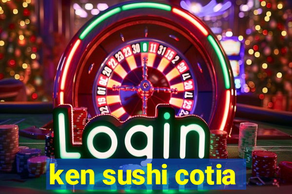 ken sushi cotia