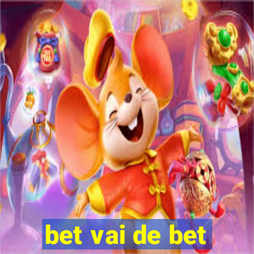 bet vai de bet