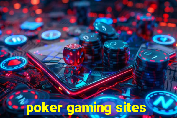 poker gaming sites