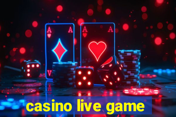 casino live game