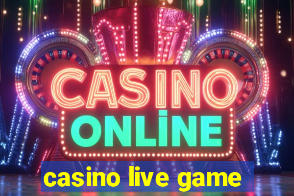 casino live game