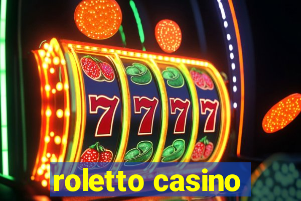 roletto casino