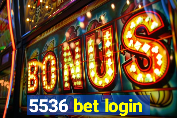 5536 bet login