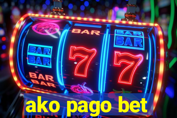 ako pago bet