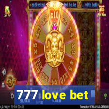 777 love bet