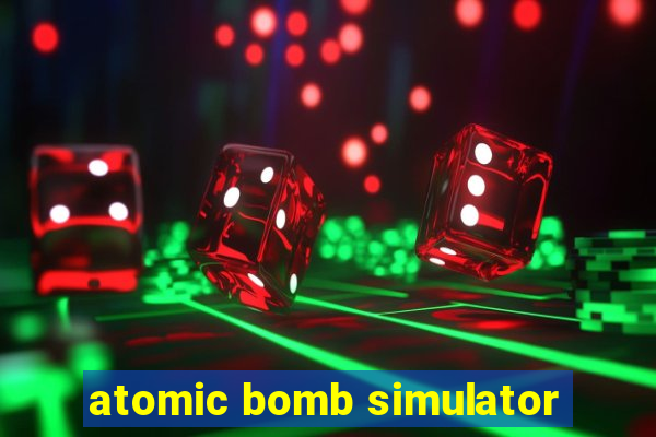 atomic bomb simulator