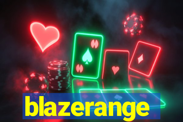 blazerange