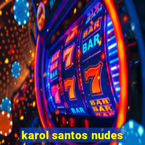 karol santos nudes