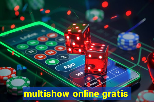 multishow online gratis