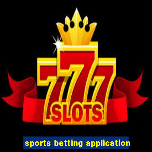 sports betting application