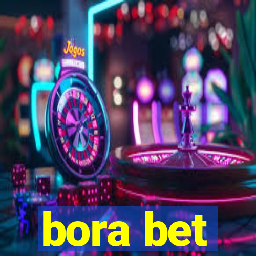 bora bet