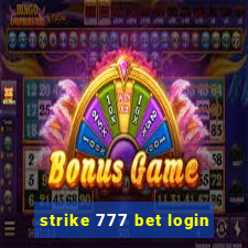 strike 777 bet login