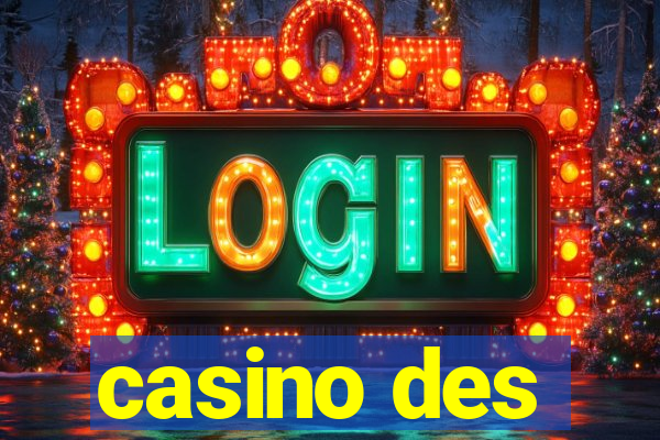 casino des