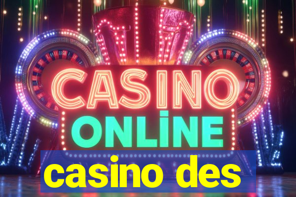 casino des