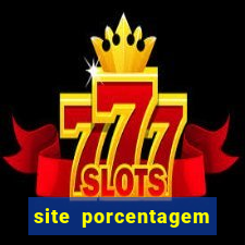 site porcentagem jogos slot