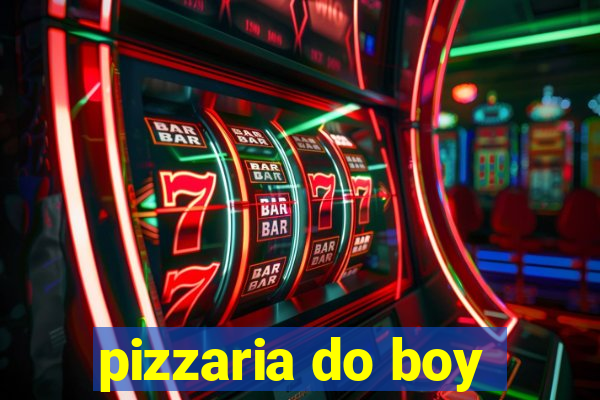 pizzaria do boy