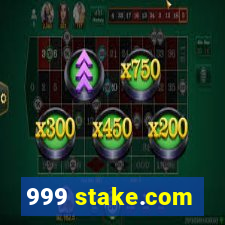 999 stake.com