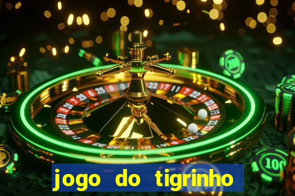 jogo do tigrinho depósito de 1 real