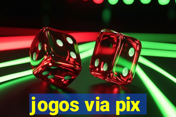 jogos via pix