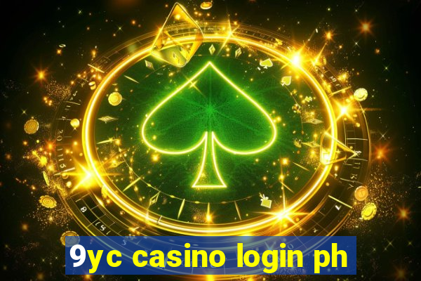 9yc casino login ph