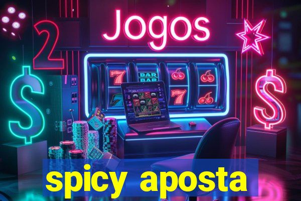 spicy aposta