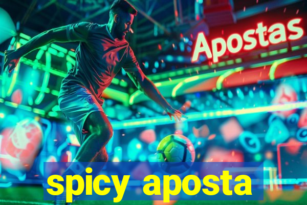 spicy aposta