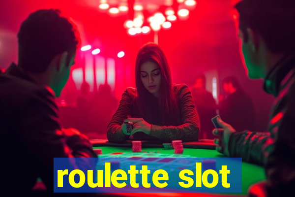 roulette slot