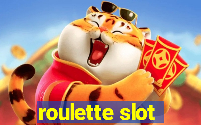 roulette slot