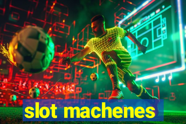 slot machenes