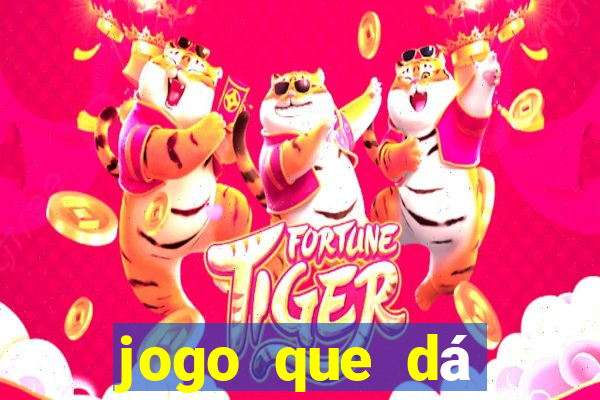 jogo que dá dinheiro sem depositar