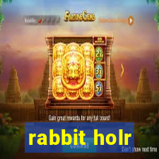 rabbit holr