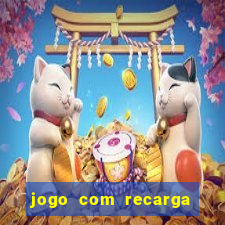 jogo com recarga de 5 reais