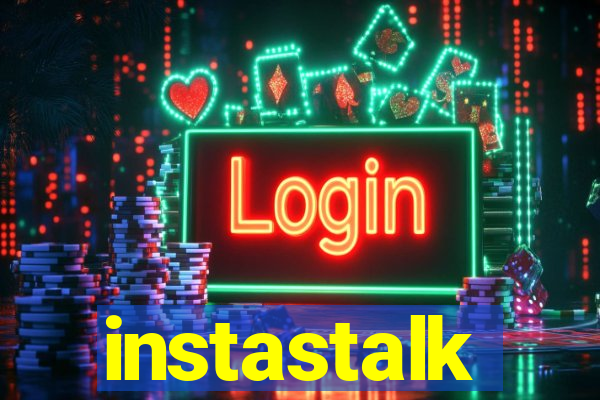 instastalk