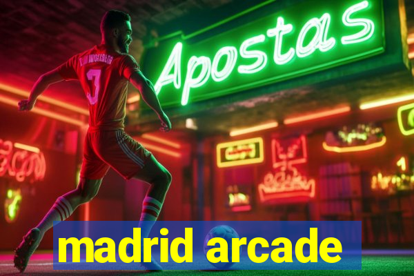 madrid arcade