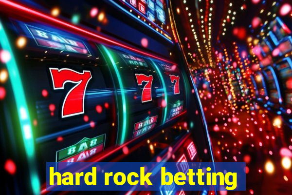 hard rock betting