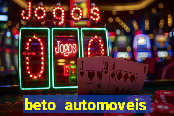 beto automoveis charqueadas rs