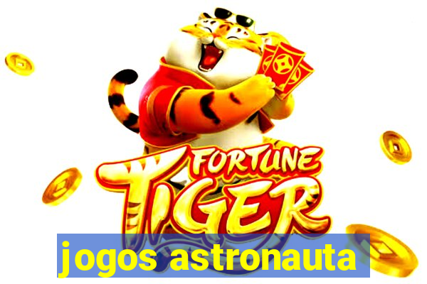 jogos astronauta