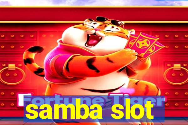 samba slot