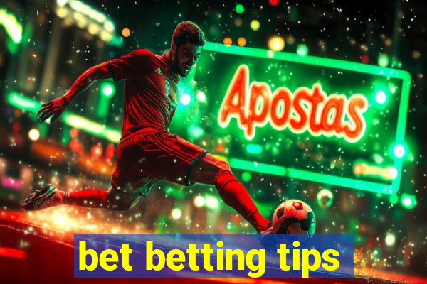 bet betting tips