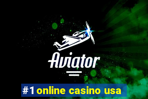 #1 online casino usa