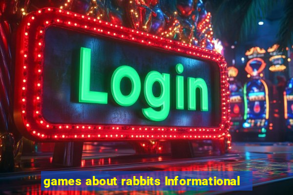 games about rabbits Informational